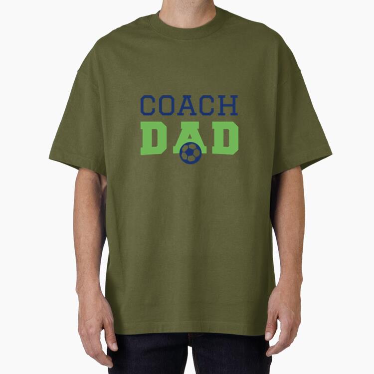 Coach Dad Design Oversized T-Shirt