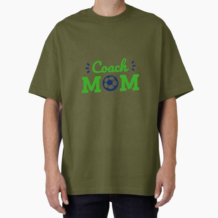 Coach Mom Design Oversized T-Shirt